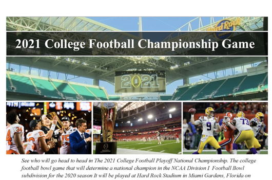 Two Tickets to the 2021 College Football Championship ...